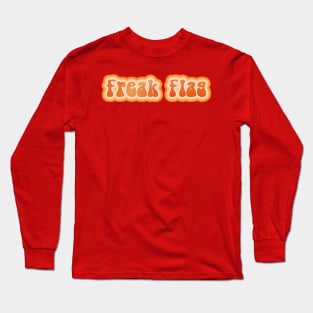 FREAK FLAG. Retro 60s 70s aesthetic slang Long Sleeve T-Shirt